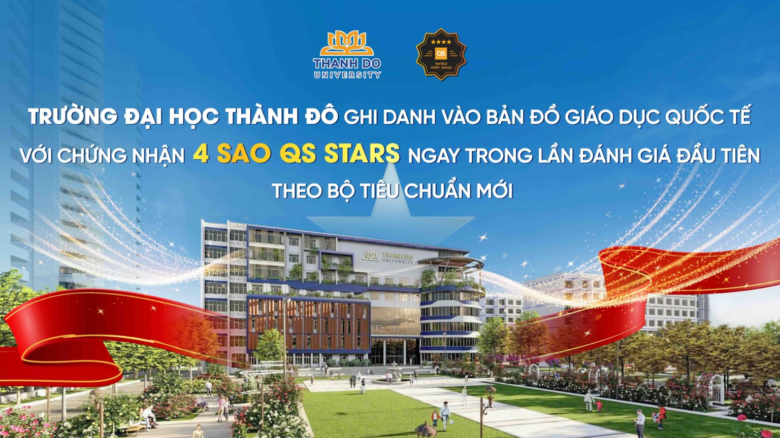 TRƯỜNG ĐẠI HỌC THÀNH ĐÔ GHI DANH VÀO BẢN ĐỒ GIÁO DỤC QUỐC TẾ VỚI CHỨNG NHẬN 4 SAO QS STARS NGAY TRONG LẦN ĐÁNH GIÁ ĐẦU TIÊN THEO BỘ TIÊU CHUẨN MỚI